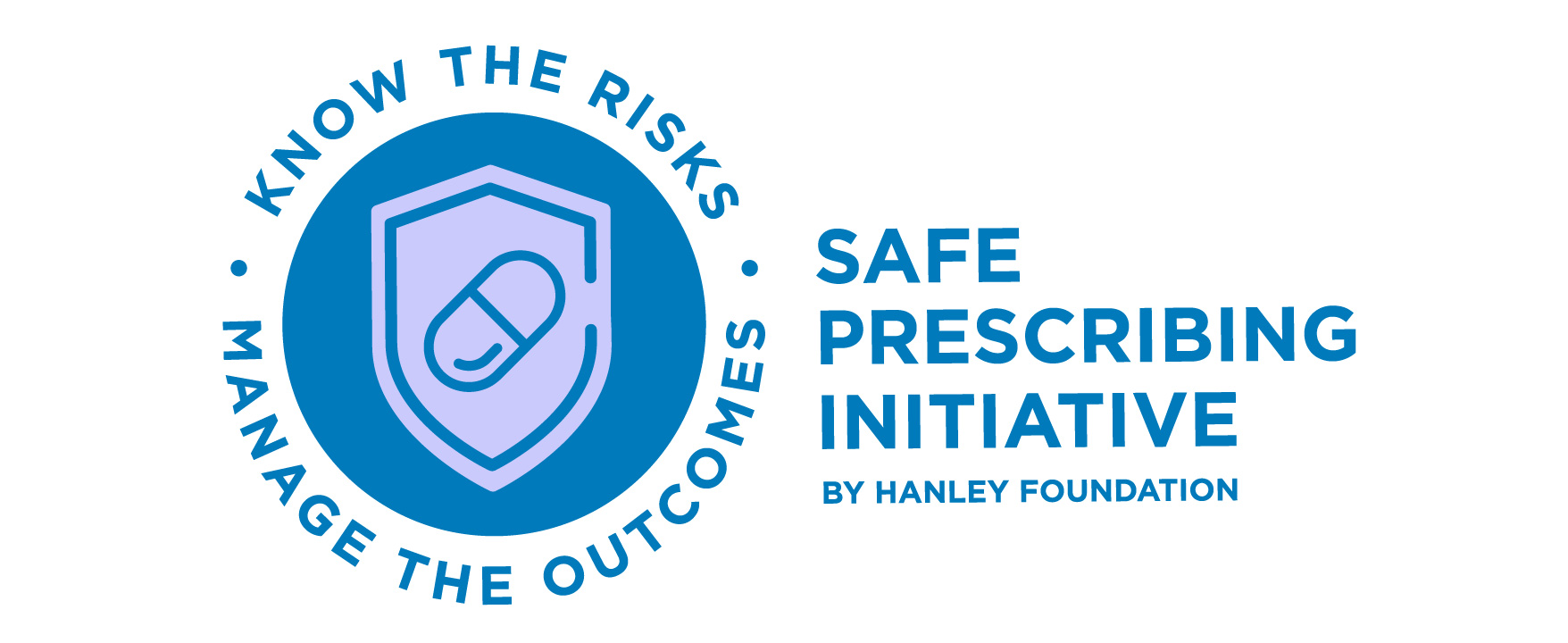 Safe Prescribing Initiative Hanley Foundation